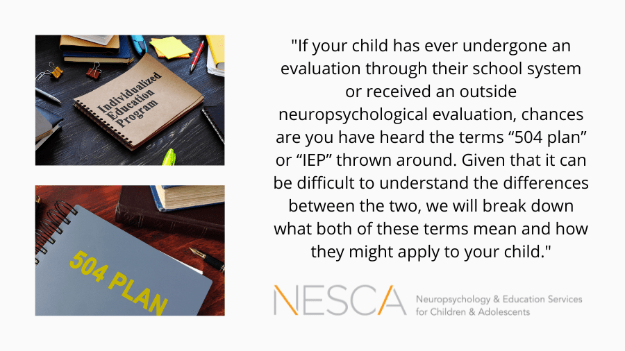 IEP or 504: What Do They Mean and How Can They Apply to My Child?