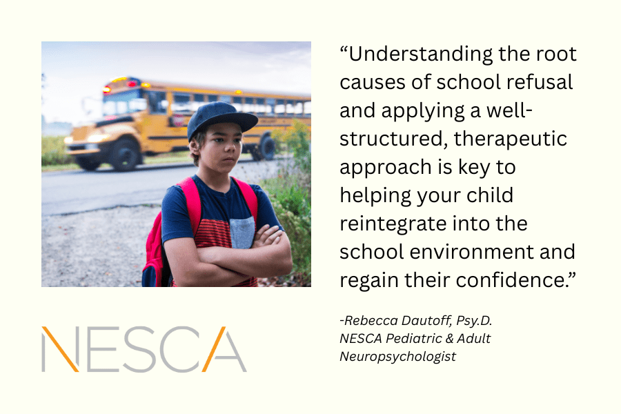 Image of a child refusing to go to school and quote by Rebecca Dautoff, Psy.D., NESCA